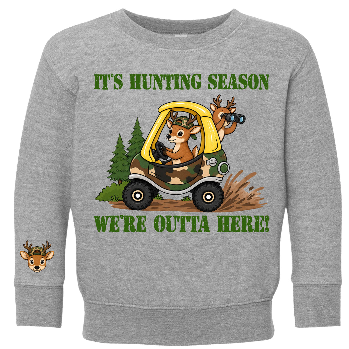 It's Hunting Season We're Outta Here Kids Fleece Sweatshirt